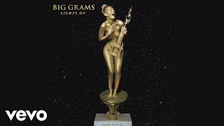Big Grams - Lights On (Audio)