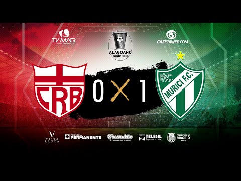 CRB x MURICI AO VIVO - Campeonato Alagoano Smile 2020