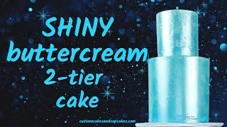 SHINY BUTTERCREAM 2-Tier Cake Tutorial: How to Make Sparkly Frosting Icing & Stack a Tiered Cake