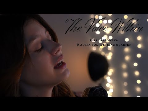 Ania Laskowska & Altra Volta kwartet smyczkowy - "The voice within" (Christina Aguilera cover)