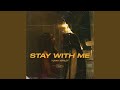 Stay With Me Acoustic