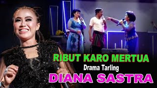 Download lagu RIBUT KARO MERTUGA DRAMA TARLING DIANA SASTRA mp3