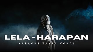 Download lagu Lela - Harapan (Karaoke) tanpa vokal mp3
