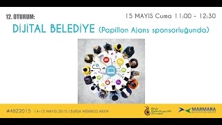 Akıllı Belediyecilik Zirvesi 2015 - Dijital Belediye