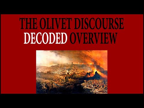 The Olivet Discourse Prophecy Overview