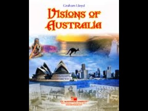 Visions of  Australia- Graham Lloyd (with Score)