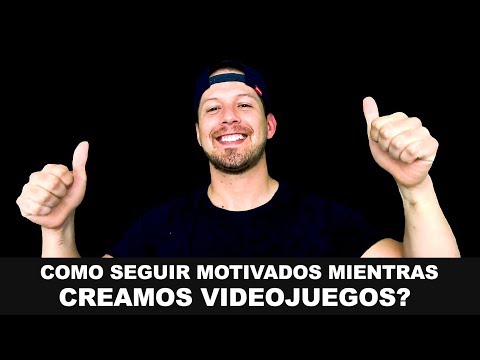 Como seguir motivados mientras creamos videojuegos