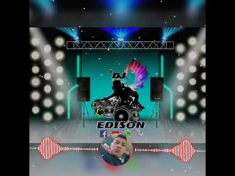 Mix tropical-  Dj edison Toribio cauca 