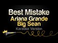 Ariana Grande and Big Sean - Best Mistake (Karaoke Version)