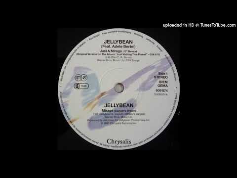 Jellybean - Just A Mirage (12 Remix) ft. Adele Bertei