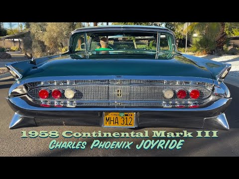Charles Phoenix JOYRIDE -1958 Continental Mark III