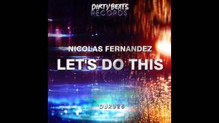 Nicolas Fernandez  - Let's Do This (Original Mix)