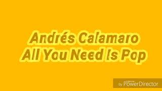 Andrés Calamaro - all you need is pop