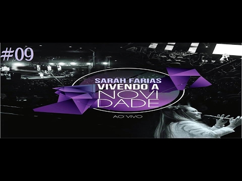 Sarah Farias - NOVIDADE - DVD VIVENDO A NOVIDADE
