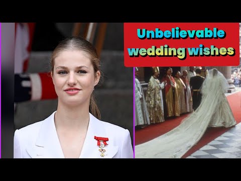 Princess Leonor’s Secret Wedding Wishes to Her Future Husband Shock the World