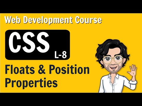 Floats & Position Properties | CSS | Web Development Course