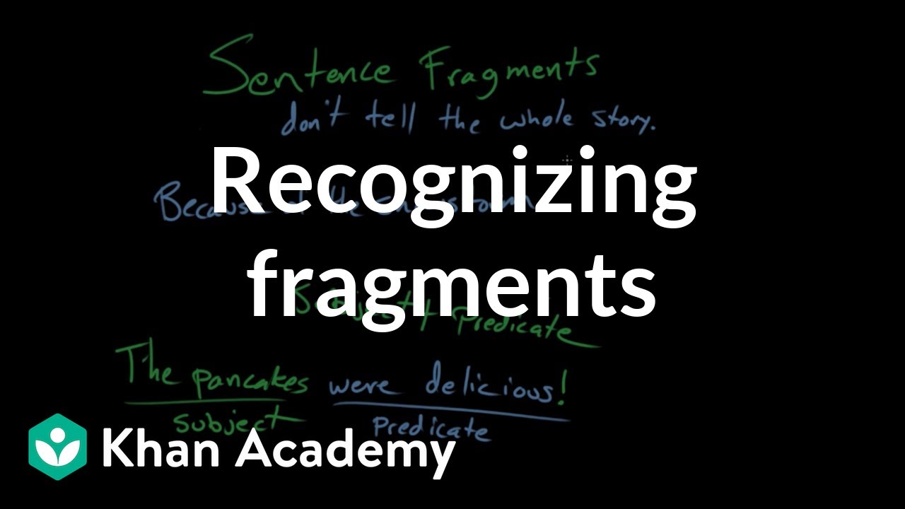 How do you identify a fragment?