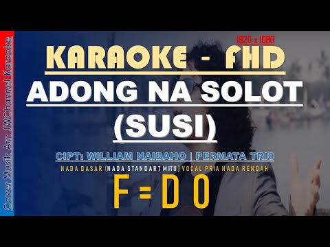 ADONG NA SOLOT (SUSI) KARAOKE LIRIK PERMATA TRIO LAGU BATAK