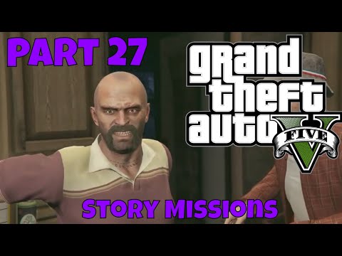 GTA 5 | Story Missions | Part 27 | Minor Turbulence | Let's Play | No Commentary