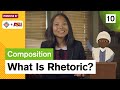 What Is Rhetoric?: Study Hall Writing Composition #10: ASU + Crash Course