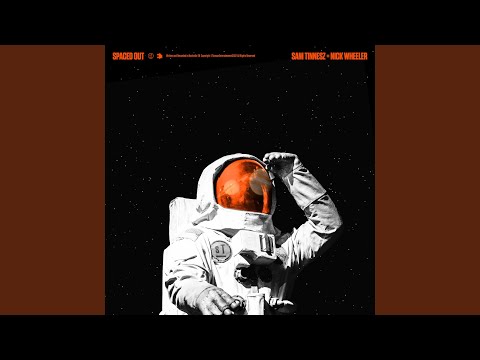 Spaced Out (feat. Nick Wheeler)