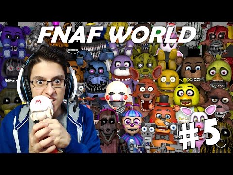 VICINI AL BOSS FINALE - FNaF World #5 [ITA]