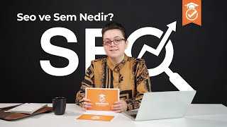 SEO vs SEM | Dijital Eğitimler | Part-2 | w/isimtescil