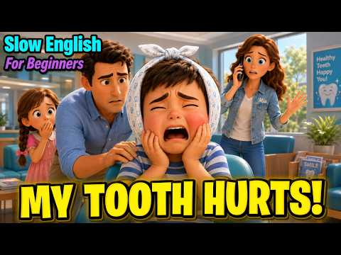 A Family at the Dentist  Easy English Listening Practice A2 Level