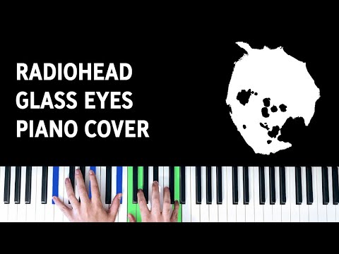 Glass Eyes - Radiohead