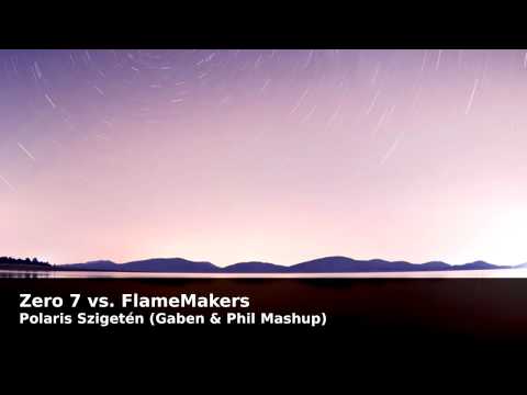 Zero 7 vs. FlameMakers - Polaris Szigetén (Gaben & Phil Mashup)