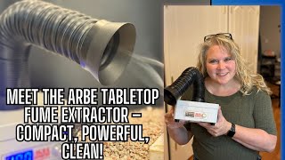 Best Tabletop Fume Extractor for Small Workspaces | ARBE Fume Extractor Review & Setup