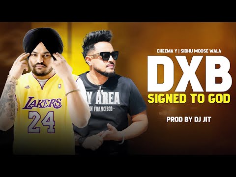 DXB X SIGNED TO GOD (Gangsta Mashup) | Sidhu Moose Wala X Cheema Y | Prod. By Dj Jit