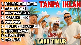 Download lagu LAGU TIMUR VIRAL 2025 || TOR MONITOR KETUA || TABOLA BALE || BODY PATA || NAGAPAIN REPOT, PICA PICA mp3 Download lagu LAGU TIMUR VIRAL 2025 || TOR MONITOR KETUA || TABOLA BALE || BODY PATA || NAGAPAIN REPOT, PICA PICA mp3