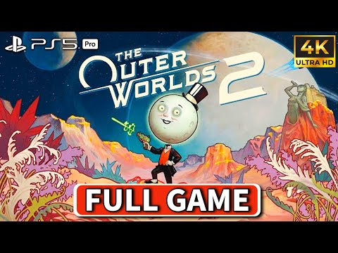 THE OUTER WORLDS 2 Gameplay Walkthrough FULL GAME (4K 60FPS) No Commentary
