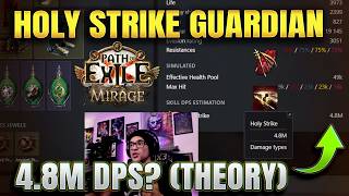 PoE 3.28 Mirage - Holy Strike Guardian 4.8M DPS
