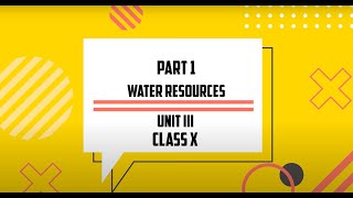 Class X | Water Resources video