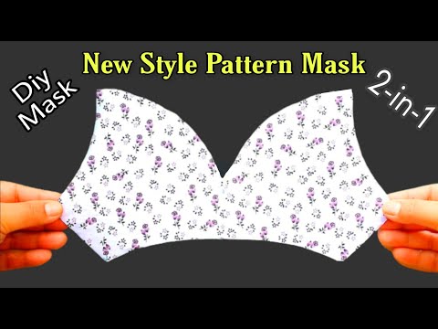 Very Easy New Style Pattern Mask - Face Mask Sewing Tutorial - Anyone Can Make This Mask Easily