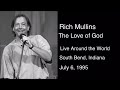 Rich Mullins - The Love of God (Live Around the World) [1995]