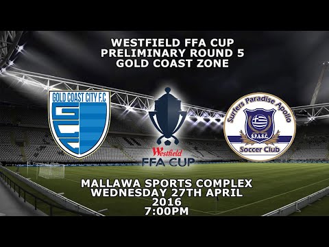 Westfield FFA Cup Rd 5 - Gold Coast City FC vs Surfers Paradise (0-1)
