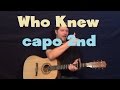 Who Knew (Pink) Guitar Lesson Easy Strum Capo 2nd Fret How to Play Tutorial