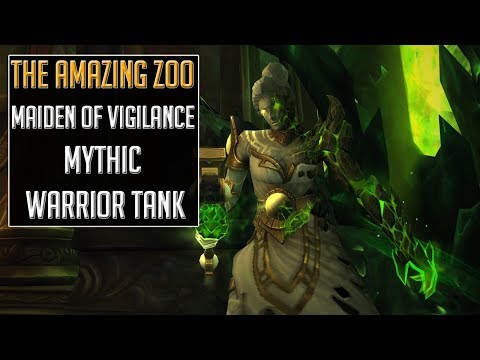 Maiden of Vigilance Mythic - Warrior Prot PoV | Guild The Amazing Zoo - EU-La Croisade Ecarlate