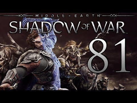 Middle-Earth: Shadow of War playthrough pt81 - More Warchief Hunts
