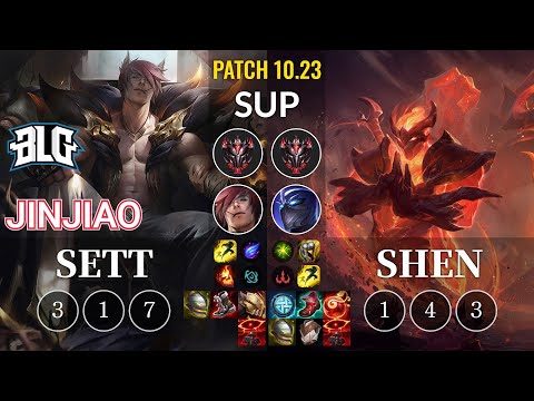 BLG Jinjiao Sett vs Shen Sup - KR Patch 10.23