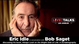 Eric Idle in conversation with Bob Saget at Live Talks Los Angeles
