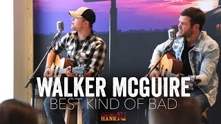 Best Kind of Bad (Acoustic) - Walker McGuire