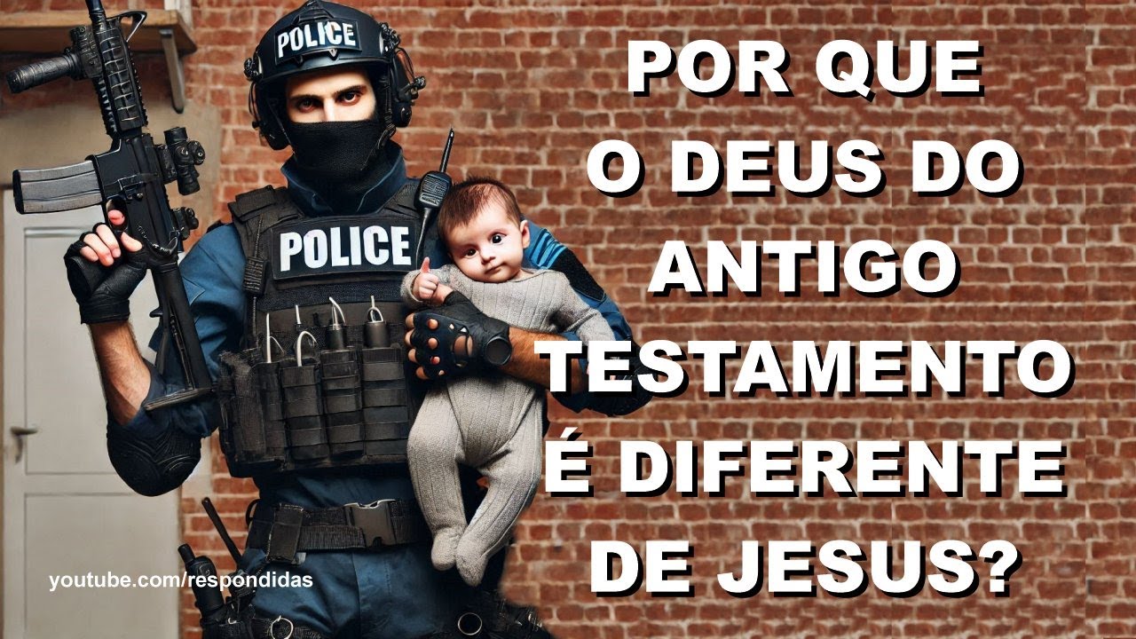 #1713 Porque o Deus do Antigo Testamento e' diferente de Jesus?