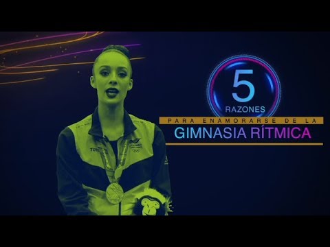 5 cosas para enamorarse de la gimnasia rítmica
