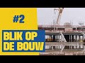 Blik op de Bouw (2) ?️? | Zuid en West steeds verder omhoog! ⬆️
