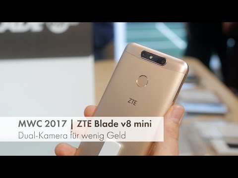 ZTE Blade v8 Mini - Günstiges Smartphone für Fotografen? | MWC 2017 [Deutsch]
