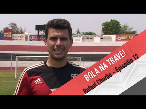 Bola na Trave! Rafael Chorão - Episódio 12
